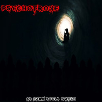 Psychotrone - As Dark Souls Watch