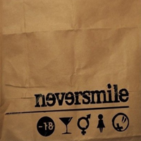 Neversmile - , 