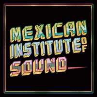 La Yegros - Mexican Institute of Sound