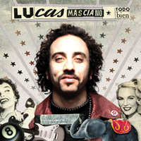 Lucas Masciano - Todo Bien