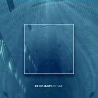 Elephants (FRA) - Desire