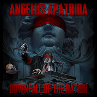 Angelus Apatrida - Downfall of the Nation (Single)