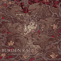 Burden Rage - Cenit De La Desgracia