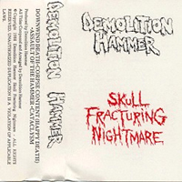 Demolition Hammer - Skull Fracturing Nightmare (Demo)