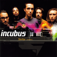 Incubus (USA, CA) - Stellar (Single)
