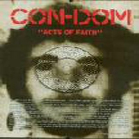 Con-Dom (Control-Domination) - Acts Of Faith