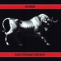 Isomer - Face Towards The Sun
