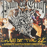 Pain Of Truth - Live At TIHC 22'