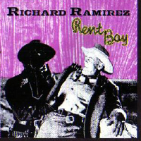 Richard Ramirez - Rent Boy
