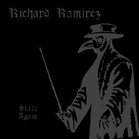Richard Ramirez - Start Again