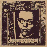 New Blockaders - Live At Anti-Fest