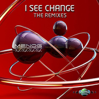 Menog - I See Change (Remixes)