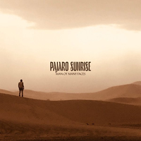Pajaro Sunrise - Man Of Many Faces
