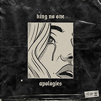 King No-One - Apologies (Single)