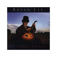 Lee, Bryan - Six String Therapy