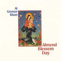 Al Gromer Khan - Almond Blossom Day