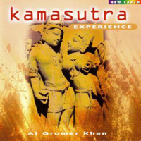 Al Gromer Khan - Kamasutra Experience