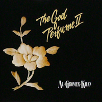 Al Gromer Khan - The God Perfume II