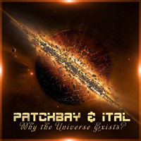 Patch Bay - Why The Universe Exists (EP)