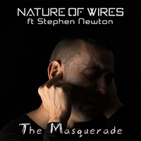Nature Of Wires - The Masquerade (Single)