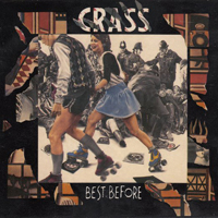 Crass - Best Before... 1984