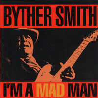 Smith, Byther - I'm A Mad Man
