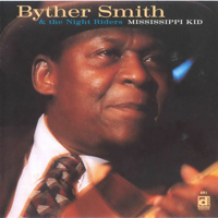 Smith, Byther - Mississippi Kid