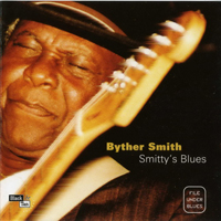 Smith, Byther - Smitty's Blues