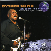 Smith, Byther - Blues On The Moon