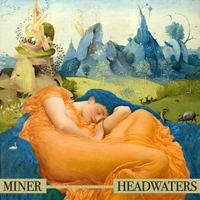 Miner - Headwaters (EP)