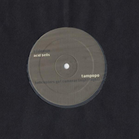 Tampopo - Acid Bells / Helicopters Got Cameras (Nightflight) (single) (split)