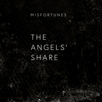 Misfortunes - The Angels' Share