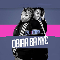 Eno Barony - Obiaa Ba Ny3 (Single) (feat. Ebony Reigns)