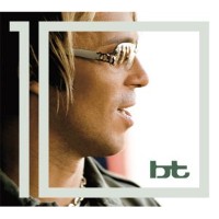 BT - 10 Years In The Life (CD 1)