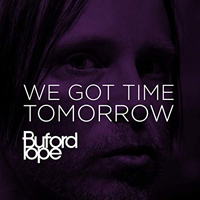 Buford Pope - We Got Time Tomorrow (Single)