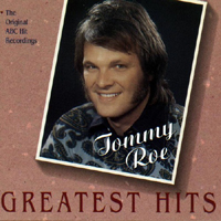 Roe, Tommy - Greatest Hits - The Original ABC Hit Recordings
