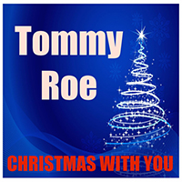 Roe, Tommy - Christmas With You (Single)