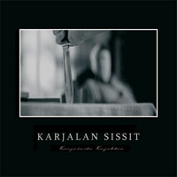 Karjalan Sissit - Karjalasta Kajahtaa