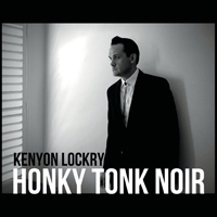 Lockry, Kenyon - Honky Tonk Noir