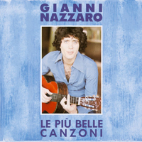 Nazzaro, Gianni - Le Piu Belle Canzoni