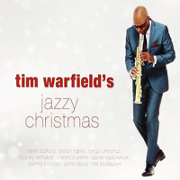 Tim Warfield - Tim Warfield's Jazzy Christmas