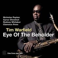 Tim Warfield - Eye Of The Beholder