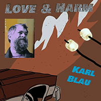 Karl Blau - Love & Harm (Limited Edition)