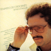 De Crescenzo, Eduardo - Amico che voli (LP)