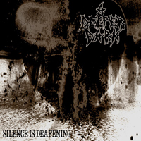 Deeper Dark - Silence Is Deafening (EP)