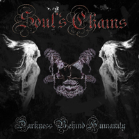 Soul's Chains - Darkness Behind Humanity (EP)