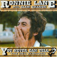 Lane, Ronnie - You Never Can Tell - BBC Sessions (CD 1)