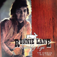 Lane, Ronnie - Kuschty Rie - The Singles (1973-1980)
