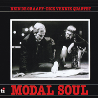 Graaff, Rein - Rein De Graaff & Dick Vennik Quartet - Modal Soul (LP)