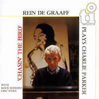 Graaff, Rein - Chasin' The Bird (LP)